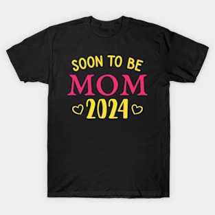 Soon To Be Mom 2024 First Mothers Day T-Shirt